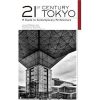 21st century Tokyo: a guide to contemporary architecture