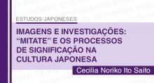 Imagens e investigações – “MITATE” e os processos de significação na cultura japonesa