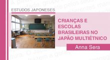 Crianças e escolas brasileiras no Japão multiétnico