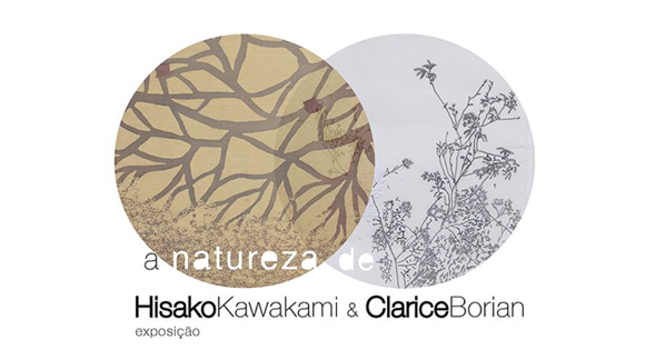 A NATUREZA DE: Hisako Kawakami e Clarice Borian
